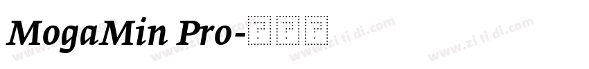 MogaMin Pro字体转换